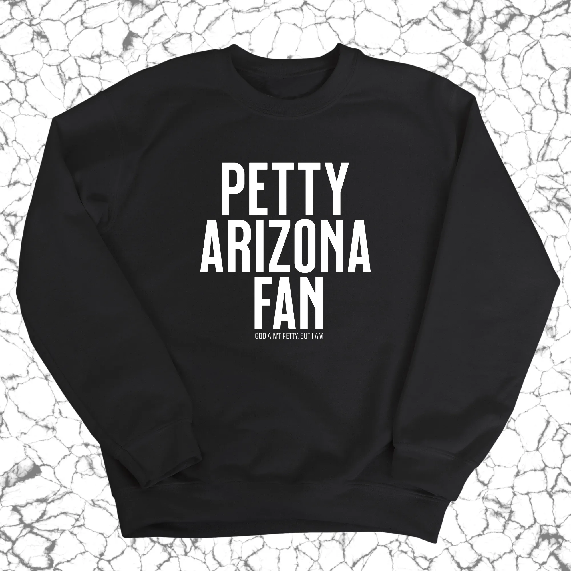 Petty Arizona Fan Unisex Sweatshirt