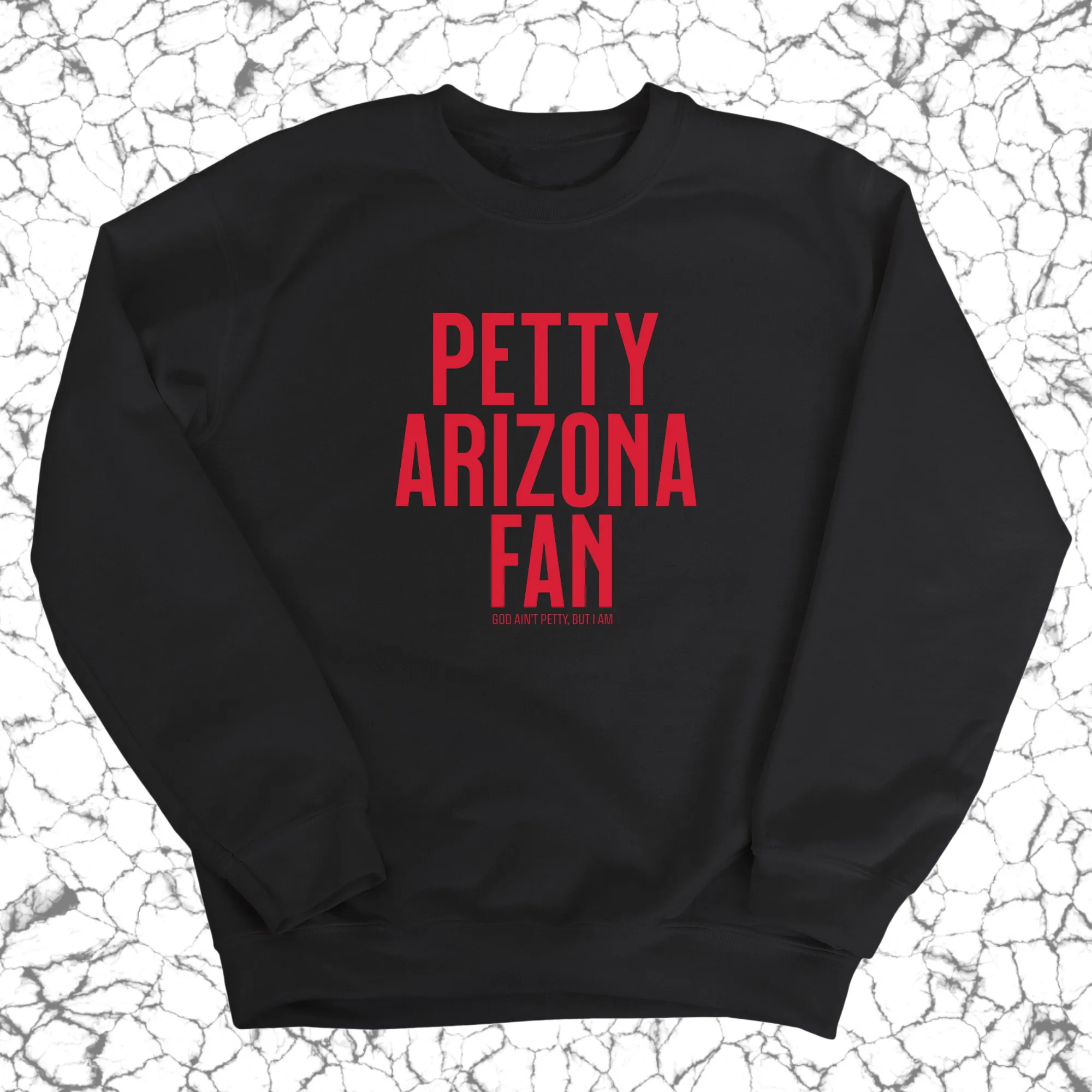 Petty Arizona Fan Unisex Sweatshirt