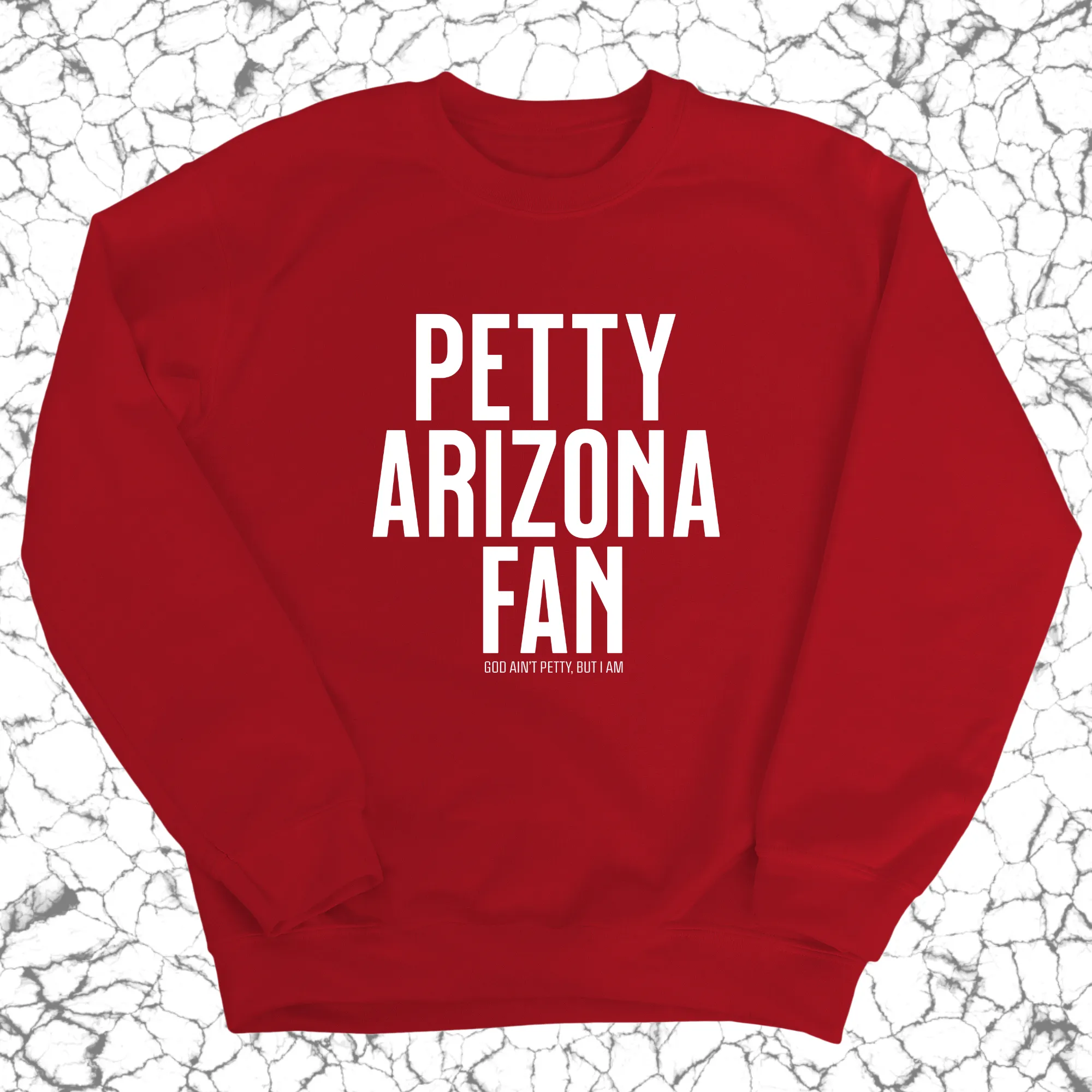 Petty Arizona Fan Unisex Sweatshirt